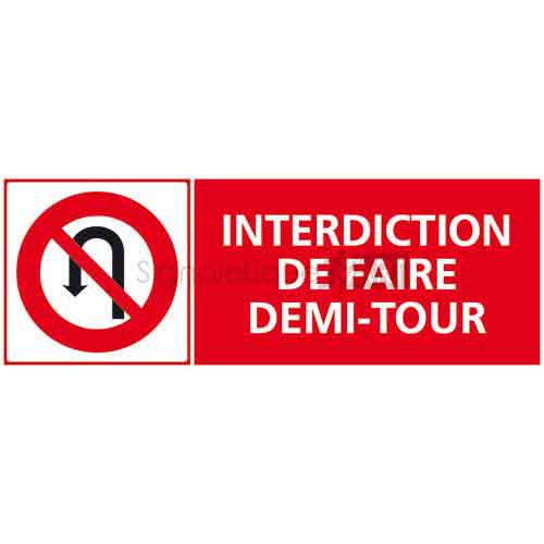 Panneau de signalisation interdiction de faire demi tour